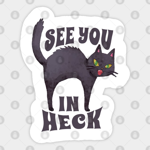 See You In Heck - Retro Sticker by Real Pendy